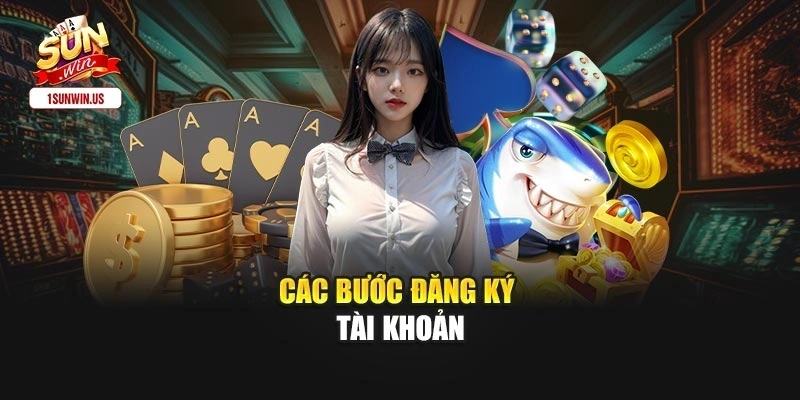 Các bước đăng ký tài khoản