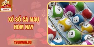 Xổ Số Cà Mau Hôm Nay – Cập Nhật Đủ Kết Quả Chuẩn Xác